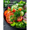 35 Salad Recipes for Home