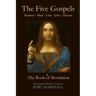 The Five Gospels and the Book of Revelation