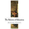 The Reform of Education