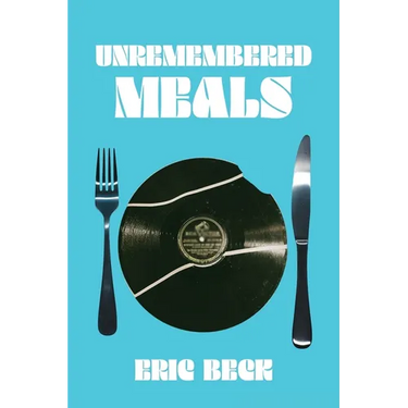 Unremembered Meals