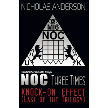 NOC Three Times: Knock-On Effect (Last of the Trilogy)