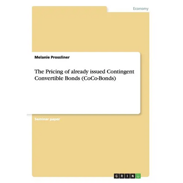 The Pricing of already issued Contingent Convertible Bonds (CoCo-Bonds)