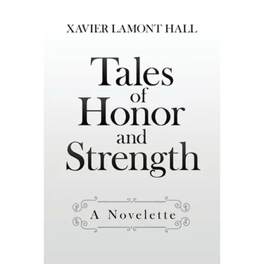 Tales of Honor and Strength