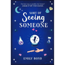 Sort of Seeing Someone