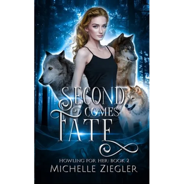 Second Comes Fate: Fated Mates Wolf Shifter Romance
