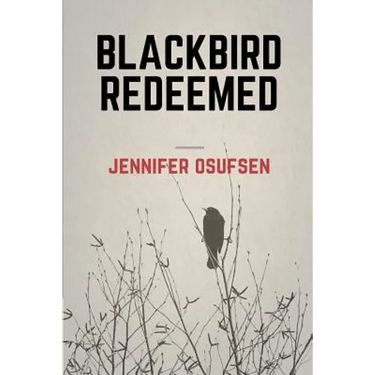 Blackbird Redeemed