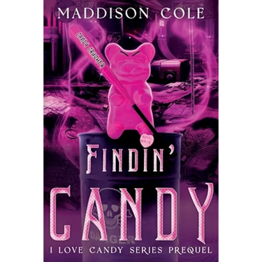 Findin' Candy: RH Dark Humor Romance Prequel