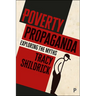 Poverty Propaganda: Exploring the Myths