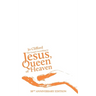 The Gospel According to Jesus, Queen of Heaven: 10th Anniversary Edition