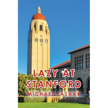 Lazy at Stanford