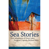 Sea Stories: True Adventures of Great Lakes Freighter Captain, Richard Metz