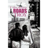 Roads: Troy