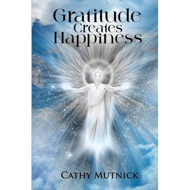 Gratitude Creates Happiness