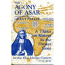 The Agony of Asar: A Thesis on Slavery by the Former Slave, Jacobus Elisa Johannes Capitein, 1717-1747