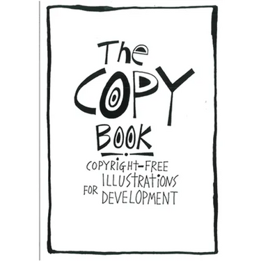 The Copy Book: Copyright Free Illustrations for Development