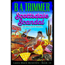 Scottsdale Scandal: a fun, romantic, thrilling adventure...