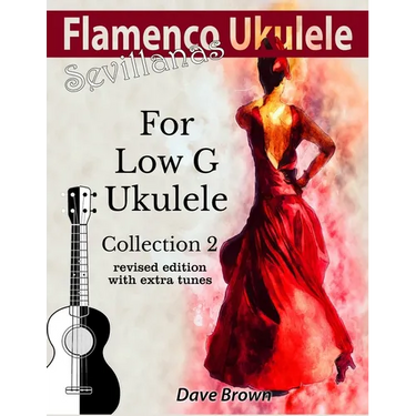 Flamenco Ukulele: Sevillanas Collection 2