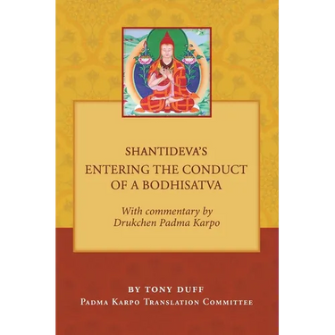 Shantideva's Entering the Conduct of a Bodhisatva