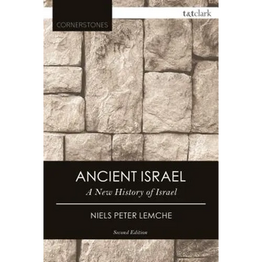 Ancient Israel: A New History of Israelite Society