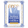 The Women Doctors of the Church