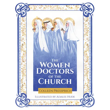 The Women Doctors of the Church