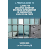 Claims for Unlawful Detention and False Imprisonment in Immigration and Asylum Cases