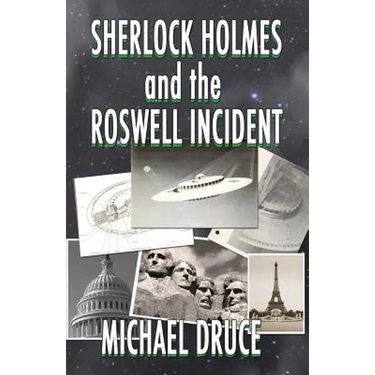 Sherlock Holmes and The Roswell Incident