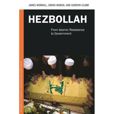 Hezbollah: From Islamic Resistance to Government
