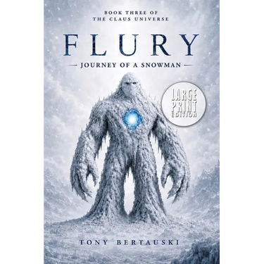 Flury: Journey of a Snowman (Large Print Edition)