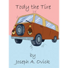 Tody the Tire