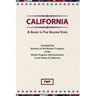 California: A Guide To The Golden State