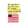 Do You Know the Meaning of These United States?