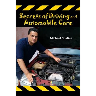 Secrets of Driving and Automobile Care
