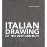 Italian Drawing of the 20th Century