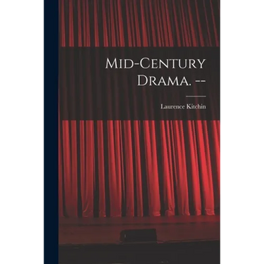 Mid-century Drama. --