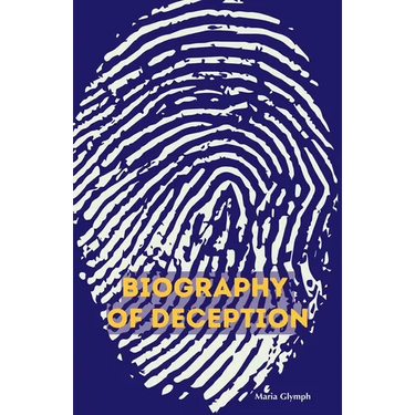 Biography of Deception