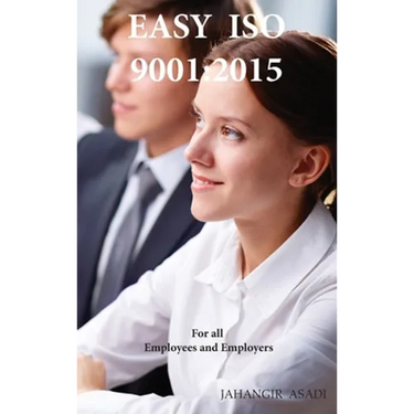 Easy ISO 9001: 2015: ISO 9000 For all employees and employers