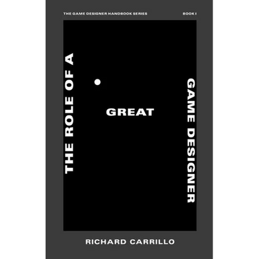 The Role of a Great Game Designer