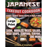 Japanese Takeout Cookbook ***Large Print Edition***: Favorite Japanese Takeout Recipes to Make at Home