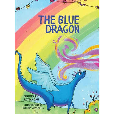 The Blue Dragon: A colorful story full of imagination with enchanted forests and a very Blue dragon on a journey.