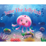 June The Jellyfish: Special Edition Hardcover