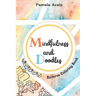 Mindfulness and Doodles: Pocket Size Reverse Coloring Book for Teens and Adults