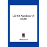 Life of Napoleon V5 (1849)