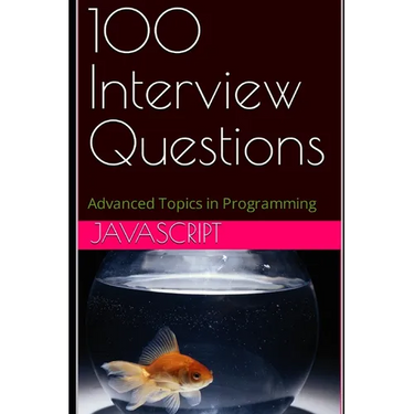 100 Interview Questions: JavaScript