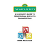 The ABC's of PEO's: A Beginner's Guide To Professional Employer Organizations
