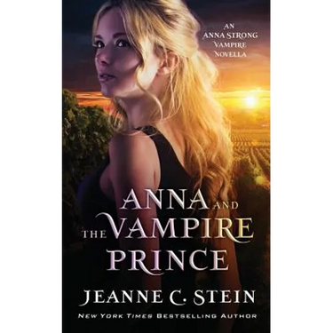 Anna and the Vampire Prince: An Anna Strong Vampire Novella