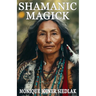 Shamanic Magick