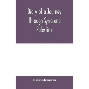 Diary of a Journey Through Syria and Palestine