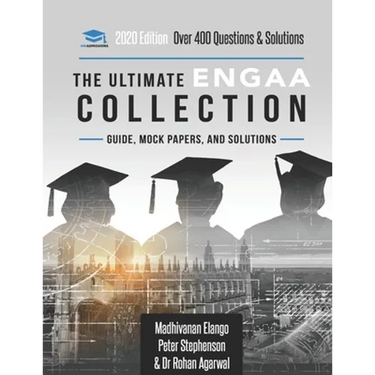 The Ultimate ENGAA Collection: Engineering Admissions Assessment Collection. Updated with the latest specification, 300+ practice questions and past