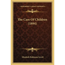 The Care Of Children (1894)
